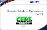 Disaster Medical Operations Part II · First Aid/ Triage/Mental Health Security Security Security Security Staffing Equipment/ Supplies. USC DISASTER MEDICAL RESPONSE ORGANIZATION