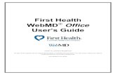 WebMD User Guide 5 1 - FH · WebMD Office User Guide 2005.1 (Rev.4/05) 4 Manual Objectives After completing this manual, you will: Be able to access the WebMD® website log-on (provided