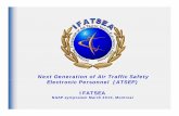 Next Generation of Air Traffic Safety Electronic Personnel ... Gene… · • More than 20,000 ATSEPs (Air Traffic Safety Electronic Personnel) • 60 C t i60 Countries • Non political