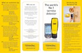Introducing the Who we are The world’s No. 1 termite detector...• The ®TermatracT3i is the most advanced termite detection device in the world. • Withpatentedradardetection,aremotethermal