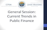 General Session: Current Trends in Public Financetos.ohio.gov/CPIM/Files/CourseDocuments/6816-CPIM... · This presentation was prepared exclusively for the benefit of and internal