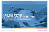 Moog Pitch Control Training€¦ · • Certificate of completion 10. 11 Assessments For selected training courses indicated, you will receive a certificate when you pass a final