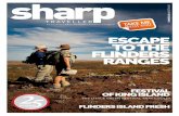 ESCAPE TO THE FLINDERS RANGES - sharpairlines.com.au · filled holiday adventures involving music, food, wine and new experiences. The launch of the Essendon Express Shuttle now makes
