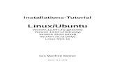 Installations-Tutorial · Installations-Tutorial Linux/Ubuntu Version 12.04-LTS (precise) Version 14.04-LTS(trusty) Version 15.04 (vivid) Version 15.10 (wily) Linux Mint 15 von Manfred