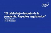 “El teletrabajo después de la pandemia: Aspectos regulatorios”1) Nuevo contrato especial teletrabajo 2) Pactos de adaptabilidad ... , para acceder a sistemas de jornada que combinen