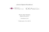 Specification Version 2.0 February 19, 2013 · Joint GWG/IDEAlliance Print Ad Ticket Specification V 2.0 i Abstract . The Joint GWG/IDEAlliance Ad Ticket Specification V2 .0 defines