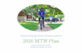 Lawrence-Douglas County Housing Authority 2016 MTW Plan...LDCHA administers a grant that funds an estimated 15 -20 unit Tenant-based Rental Assistance (TBRA) program funded by the