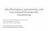 Aid effectiveness, partnerships, and international ...devpolicy.org/.../Presentations/Panel3f_Schech.pdf · volunteering Professor Susanne Schech, Flinders University Dr Anuradha
