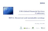UBS Global Financial Services Conference BBVA: Recurrent ...€¦ · UBS Global Financial Services Conference BBVA: Recurrent and sustainable earnings. 2 Disclaimer This document