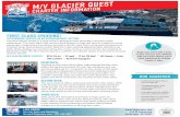 FIRST CLASS CRUISING! · both decks display our location along the cruise route as we travel into the serenity of Blackstone Bay. The M/V Glacier Quest is used for our Glacier Quest