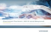Decision Factors: 2019 and Beyond - Executive Coaching San ...€¦ · The Vistage CEO Confidence Index — a tool for gauging the economic optimism of CEOs and predicting annual