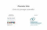Presentazione standard di PowerPoint - Vallisneri · Aquae Venezia 2015 hanno per obiettivo analizzare il rapporto tra “acquae vita”dal punto di vista scientifico ed approfondire