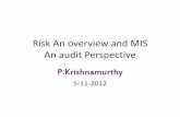 Risk An overview – MIS An audit Perspective · Treasury and Derivatives (vi) Management Audit at Controlling Offices / Head Offices (vii) Audit of Service Branches (viii) ... OCT