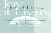 Joy Joy Living Living · 2020. 8. 11. · 5 WeLcome to Joy of Living bibLe StudieS As a Joy of Living leader, you are about to have the enriching and rewarding experience of helping