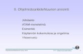 Johdanto ATAM-menetelmä Esimerkki Käytännön kokemuksia ja ...ohar/luennot/luennot2010/Ohar9 Arviointi1.pdf · Ohjelmistoarkkitehtuurit Syksy 2010 TTY Ohjelmistotekniikka 1 9.