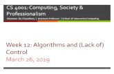 CS 4001: Computing, Society & Professionalism · 2019. 4. 1. · CS 4001: Computing, Society & Professionalism Munmun De Choudhury | Assistant Professor | School of Interactive Computing