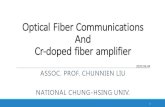 Optical Fiber Communications And Cr-doped fiber Optical Fiber Communications And Cr-doped fiber amplifier