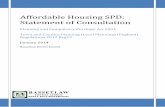 Affordable Housing SPD: Statement of Consultation · PDF file 2017. 10. 31. · 2 Consultation on the Affordable Housing SPD Update 2.1 The Affordable Housing SPD Update was made available