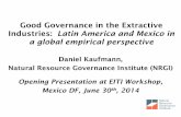 Good Governance in the Extractive Industries: Latin America and …20K_NRGI... · 2019. 12. 12. · Good Governance in the Extractive Industries: Latin America and Mexico in a global