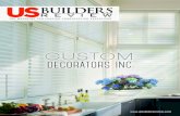Custom Decorators, Inc. - T H E MAG AZINE FOR LEADING ......Custom Decorators commitment to continuing education keeps the designers current on the latest industry information, innovations