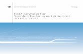FoU-strategi for Samferdselsdepartementet 2016 – 2022 · 2018. 8. 30. · St. 26 (2012-2013) Nasjonal transportplan 2014-2023, i Lov om elektronisk kommunikasjon (ekomloven) og