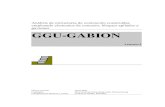 Análisis de estructuras de contención construidas gaviones ... · gaviones GGU-GABION VERSIÓN 2. Manual de uso GGU-GABION Página 2 de 98 Abril 2008 Contenidos: 1 Introducción.....7