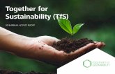 Together for Sustainability (TfS)4 1 Together for Sustainability (TfS) is a global, procurement-driven initiative dedicated to improving supply chain sustainability in the chemical