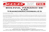 BOLIVIA, PARAÍSO DE LAS TRANSNACIONALES pdf/masas 2136.pdf · los tiempos del neoliberalismo salvaje.” Denuncia un informe publicado por Econoticiasbolivia de fecha 13 de mayo