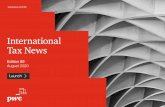 International Tax News. Edition 89 August 2020...and analysis on developments taking place aound the orld authored b specialists in PwC’s global international tax network. We hope