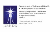 Department of Behavioral Health & Developmental Disabilities...State Appropriations DOJ ADA Settlement $34,482,575 Medicaid Growth $1,250,000 TOTAL TOTAL $35,732,575 5 FY2015 Agency