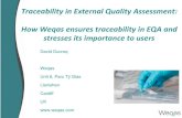 How Weqas ensures traceability in EQA and stress its importance … · 2017. 12. 12. · Endocrine / Haematinics / Cardiac Marker / BNP Homocysteine / Bile Acids / Serum ACE / Serum