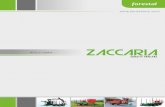 série forèstiere 2017 - Zaccaria · Poids de la grue avec la pince pour troncs (Kg) 520 760 850 1040 DONNÉES TECHNIQUE Equipement standard: Rotation 400° et retour à crémaillère