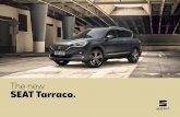 The new SEAT Tarraco....The new SEAT Tarraco is designed for a life that goes beyond. Strong and sporty, like the large front grille. Smart and sophisticated, like the sleek chrome