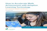 How to Accelerate Math Achievement with Adaptive Learning ...cecs6030.pbworks.com/w/file/fetch/110687908/00 DREAMBOX1 how… · individualized learning environment for every student