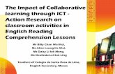 The Impact of Collaborative learning through ICT - Action ...•Action Research –Measures the students’ performance on their reading literacy through the use of ICT and collaborative