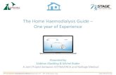 The Home Haemodialysis Guide – One year of Experience€¦ · 47th EDTNA/ERCA International Conference September 15th – 18th, 2018, Genoa, Italy The Home Haemodialysis Guide –