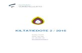 KILTATIEDOTE 2 / 2016 - fivoimistelu.fi/Portals/0/Seuroille/Dokumentit/KILTATIEOTE 2 2016.pdf · - värillä on väliä to 26.5.2016 klo 10.00 - 15.00 Oulussa Virpiniemen huvilalla