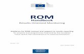 ROM · expets, the EUDs and Commissions HQ staff the scope, obje ctives, tasks, processes and products of the new ROM system in order to ensure its overall quality of the Results
