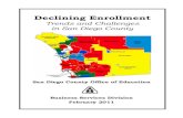 Declining Enrollment SDCOE Report 2010...market than other areas in California, but unemployment remains high and housing prices may still be too high for families to relocate or remain