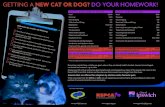 GETTING A NEW CAT OR DOG? DO YOUR HOMEWORK! · Dog bed and toys $50 Outdoor enclosures/cat safe fencing from $200 Grooming aids and dog shampoo $50 Heartworm, flea, general worm prevention