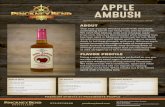APPLE AMBUSH Ð - · PDF file Ambush Mule Bucks work with everything. Including the Ambush. • 2 oz Apple Ambush • 4-6 oz Ginger beer Build in cocktail glass over ice. Ambush Cider