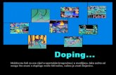 Doping - streljackisavez-crnegore.comstreljackisavez-crnegore.com/wp-content/uploads/brosura-doping.pdf · Možete biti testirani tokom takmičenja, treninga ili van takmičenja,