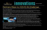 Partners Rises to COVID-19 Challenge...Partners Rises to COVID-19 Challenge Like every other business, Partners is dealing with the spread of COVID-19. While it has affected the way