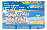 The FINA World Championships Herald - 2015kazan2015.com:8080/uploads/info/file_en/11/ENG-9.pdf · away from Russia’s Olympic champion Ilya Zakharov. Zakharov gave himself a great