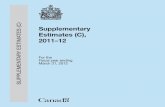 Supplementary SUPPLEMENTARY ESTIMATES (C) 2011–12 … · 2019. 5. 17. · Supplementary Estimates (C), 2011–12 For the Fiscal year ending March 31, 2012
