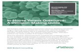 In-House Versus Outsource: A Decision-Making Guidefiles.alfresco.mjh.group/alfresco_images/pharma/2017/09/...2017/09/28  · In-House Versus Outsource: A Decision-Making Guide SME