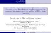 Reconstructing the electrical conductivity and the ...bugs.unica.it/cana/AMQI16/slides/DiazdeAlba.pdf · hm!, and ˝is the noise level. Patricia Díaz de Alba FDEM data inversion.