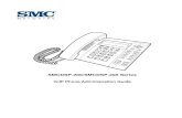 VoIP Phone Administration Guide€¦ · TRANSFER Press to transfer an active call to another VoIP phone on the system. CONFERENCE Press to activate the three-way conference call.