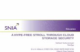 A HYPE-FREE STROLL THROUGH CLOUD STORAGE SECURITY · 2020. 9. 6. · A Hype-free Stroll Through Cloud Storage Security Cloud storage is emerging as a cloud offering that has appeal