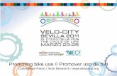 Promoting bike use // Promover uso de bici€¦ · Mejor en Bici, ¿con qué frecuencia usa la bicicleta para ir a su trabajo/estudio? Todos los días 2 -3 veces a la semana Una vez